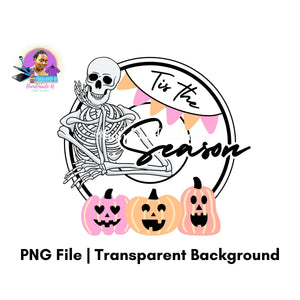 'Tis the Season Halloween PNG – Instant Download