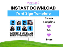 Load image into Gallery viewer, Graduation Yard Sign Canva Template &quot;Photo Blocks&quot; | Commercial Use
